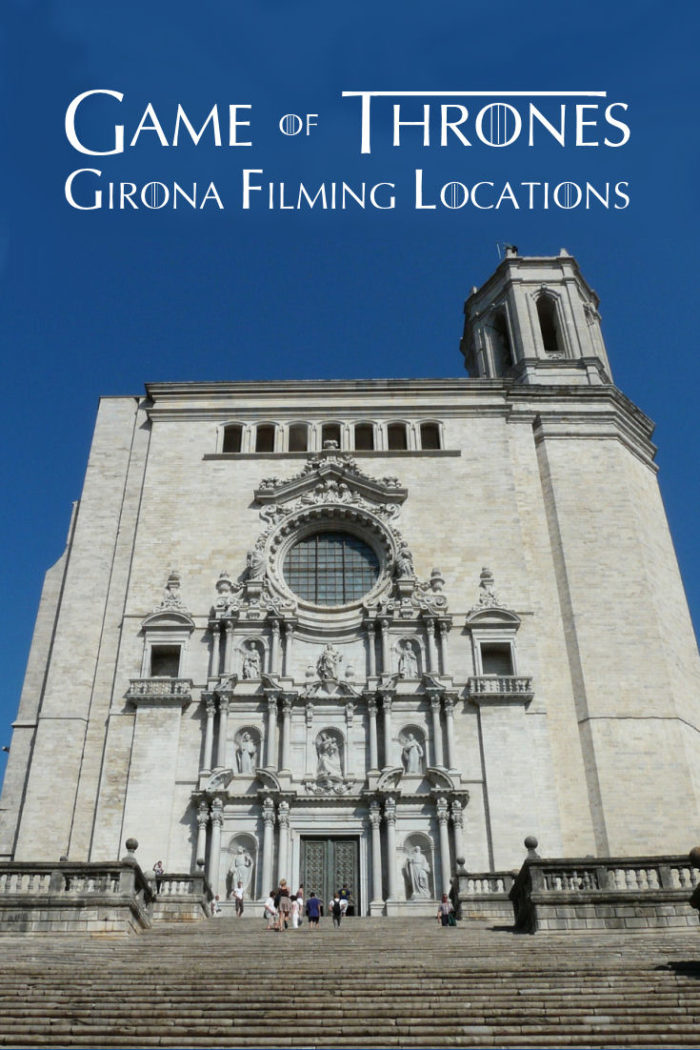 Girona: Game of Thrones locations